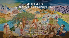 Allegory: A Tapestry Of Guru Nanak's Travels